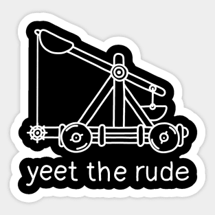 Yeet The Rude Sticker